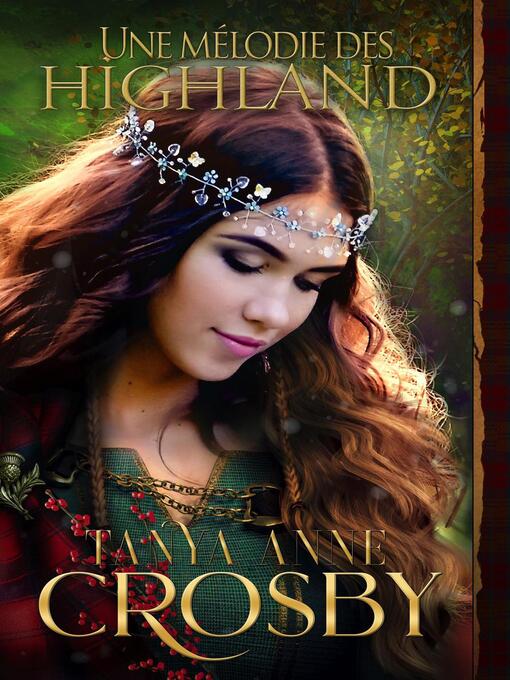 Title details for Une mélodie des Highlands by Tanya Anne Crosby - Available
